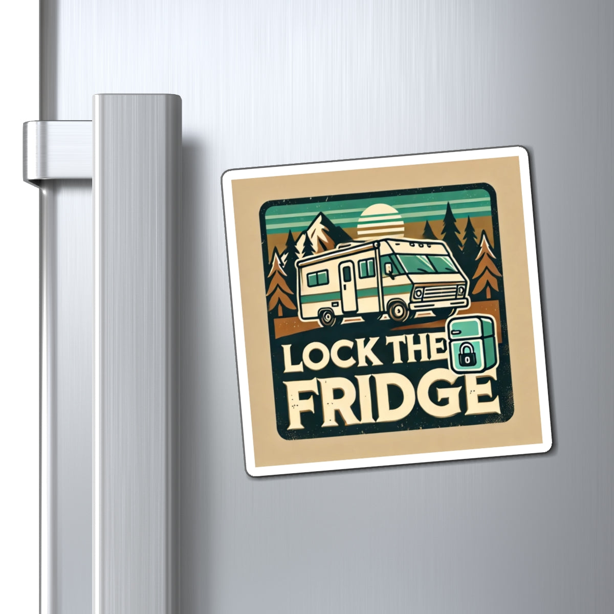 🚐💨 "Lock the Fridge" Magnet – Because No One Likes Flying Pickles! 🥒🚀